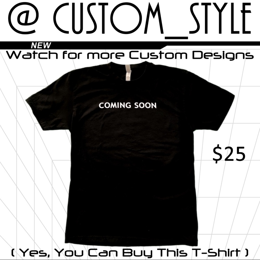 New T-shirt custom design ‘Coming Soon’